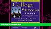 different   College Success Guide: Top 12 Secrets For Student Success
