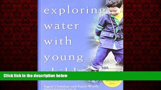 Online eBook Exploring Water with Young Children (The Young Scientist Series)