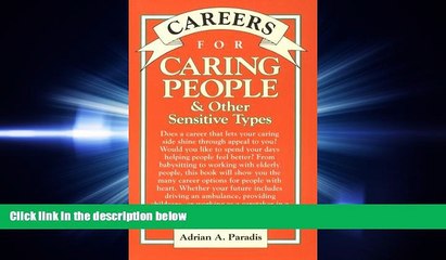 complete  Careers for Caring People and Other Sensitive Types (Vgm Careers for You Series (Paper))