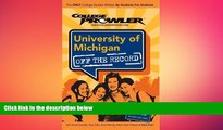 behold  University of Michigan: College Prowler Guide (College Prowler: University of Michigan