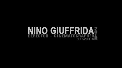 ShowReel Nino Giuffrida - Director