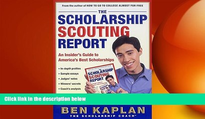 different   The Scholarship Scouting Report: An Insider s Guide to America s Best Scholarships