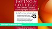 different   Paying for College: The Greenes  Guide to Financing Higher Education