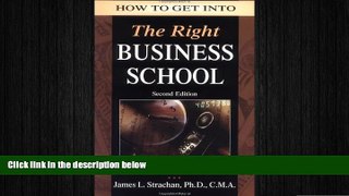 different   How to Get into the Right Business School