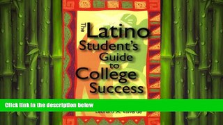 behold  The Latino Student s Guide to College Success