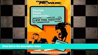 different   Florida State University: Off the Record (College Prowler) (College Prowler: Florida