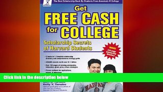 different   Get Free Cash for College: Scholarship Secrets of Harvard Students