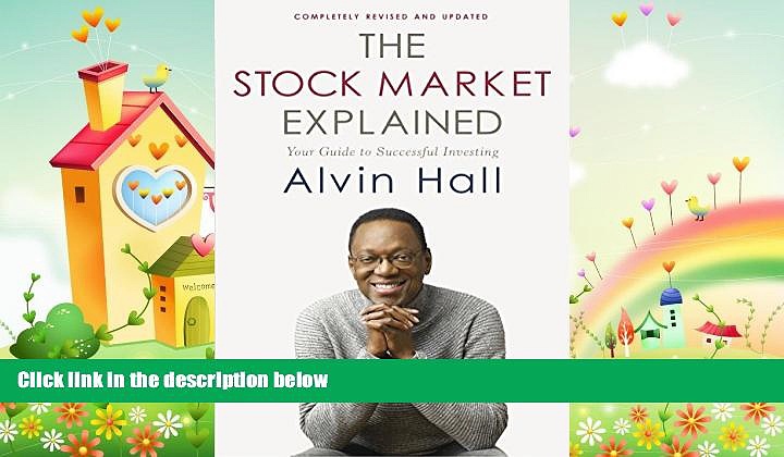 behold  The Stock Market Explained: Your Guide to Successful Investing