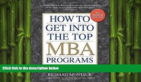 complete  How to Get into the Top MBA Programs, 6th Editon
