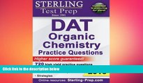 behold  Sterling Test Prep DAT Organic Chemistry Practice Questions: High Yield DAT Questions