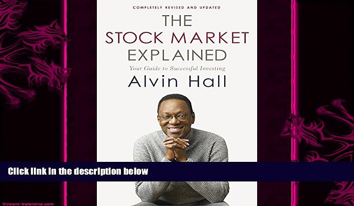 there is  The Stock Market Explained: Your Guide to Successful Investing