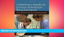 different   Veterinary Medical School Admission Requirements (VMSAR): 2014 Edition for 2015