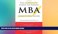 complete  Complete Start-to-Finish MBA Admissions Guide