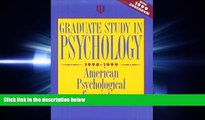 there is  Graduate Study in Psychology 1998-1999: With 1999 Addendum
