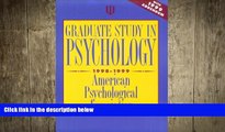 there is  Graduate Study in Psychology 1998-1999: With 1999 Addendum