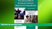 complete  The Social Work Graduate School Applicant s Handbook: The Complete Guide to Selecting