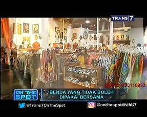 On The Spot - Benda yang Tidak Boleh Dipakai Bersama