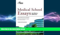 complete  Medical School Essays That Made a Difference (Graduate School Admissions Guides)