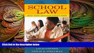 behold  School Law: What Every Educator Should Know, A User-Friendly Guide