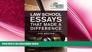 there is  Law School Essays That Made a Difference, 6th Edition (Graduate School Admissions Guides)