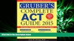 behold  Gruber s Complete ACT Guide 2015