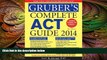 behold  Gruber s Complete ACT Guide 2014
