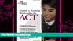 there is  English and Reading Workout for the ACT (College Test Preparation)