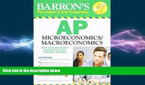 there is  Barron s AP Microeconomics/Macroeconomics, 4th Edition