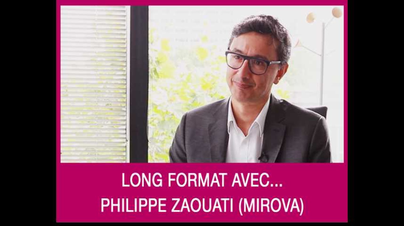 Entretien long format avec... Philippe Zaouati (Mirova)