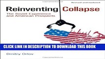 [PDF] Reinventing Collapse: The Soviet Experience and American Prospects-Revised   Updated Popular