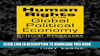 [PDF] Human Rights in the Global Political Economy: Critical Processes Popular Collection