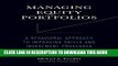 [PDF] Managing Equity Portfolios: A Behavioral Approach to Improving Skills and Investment