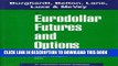 [PDF] Eurodollar Futures and Options: Controlling Money Market Risk Full Online