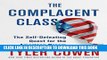 [PDF] The Complacent Class: The Self-Defeating Quest for the American Dream Popular Collection