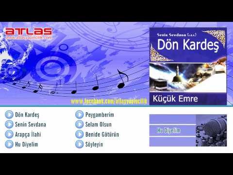 Hu Diyelim Küçük Emre