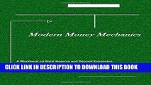 [PDF] Modern Money Mechanics: A Workbook on the Bank Reserves and Deposit Expansion Full Online