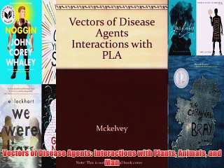 [PDF] Vectors of Disease Agents: Interactions with Plants Animals and Man Popular Online