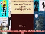 [PDF] Vectors of Disease Agents: Interactions with Plants Animals and Man Popular Online