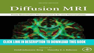 Collection Book Diffusion MRI, Second Edition: From Quantitative Measurement to In vivo Neuroanatomy