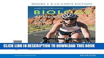 New Book Biology of Humans: Concepts, Applications, and Issues, Books a la Carte Edition (6th