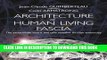 Collection Book Architecture of Human Living Fascia: Cells and Extracellular Matrix as Revealed by
