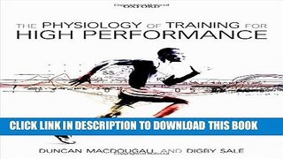 New Book The Physiology of Training for High Performance