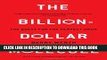 Collection Book The Billion Dollar Molecule: One Company s Quest for the Perfect Drug