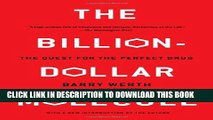 Collection Book The Billion Dollar Molecule: One Company s Quest for the Perfect Drug