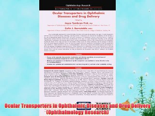 [PDF] Ocular Transporters in Ophthalmic Diseases and Drug Delivery (Ophthalmology Research)