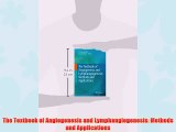 [PDF] The Textbook of Angiogenesis and Lymphangiogenesis: Methods and Applications Full Colection