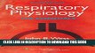 Collection Book Respiratory Physiology: The Essentials (Respiratory Physiology: The Essentials