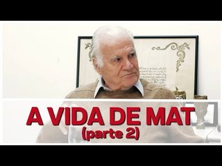 Mino Carta fala sobre seu livro 'A vida de Mat' - Parte 2