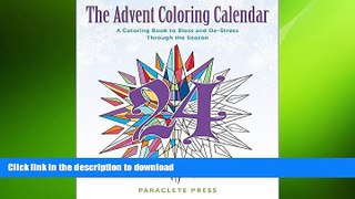 FAVORITE BOOK  The Advent Coloring Calendar: A Coloring Book to Bless and De-Stress Through the