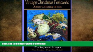 READ BOOK  Vintage Christmas Postcard Adult Coloring Book: 25 Grayscale Images: Adult Coloring
